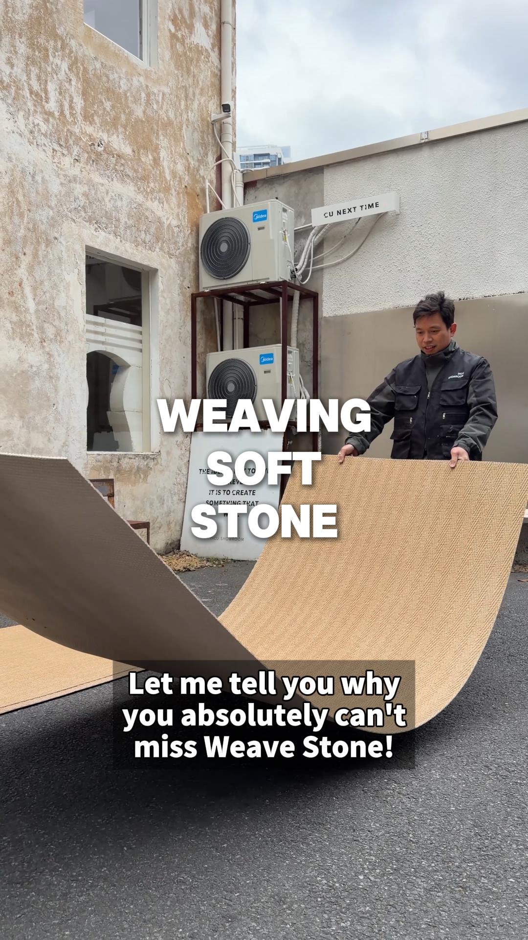 WEAVING SOFT STONE